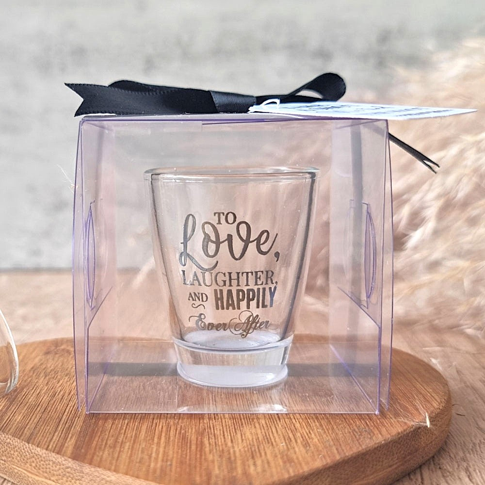 To Love Laughter and Happily Ever After Shot Glasses, glass, wedding favour