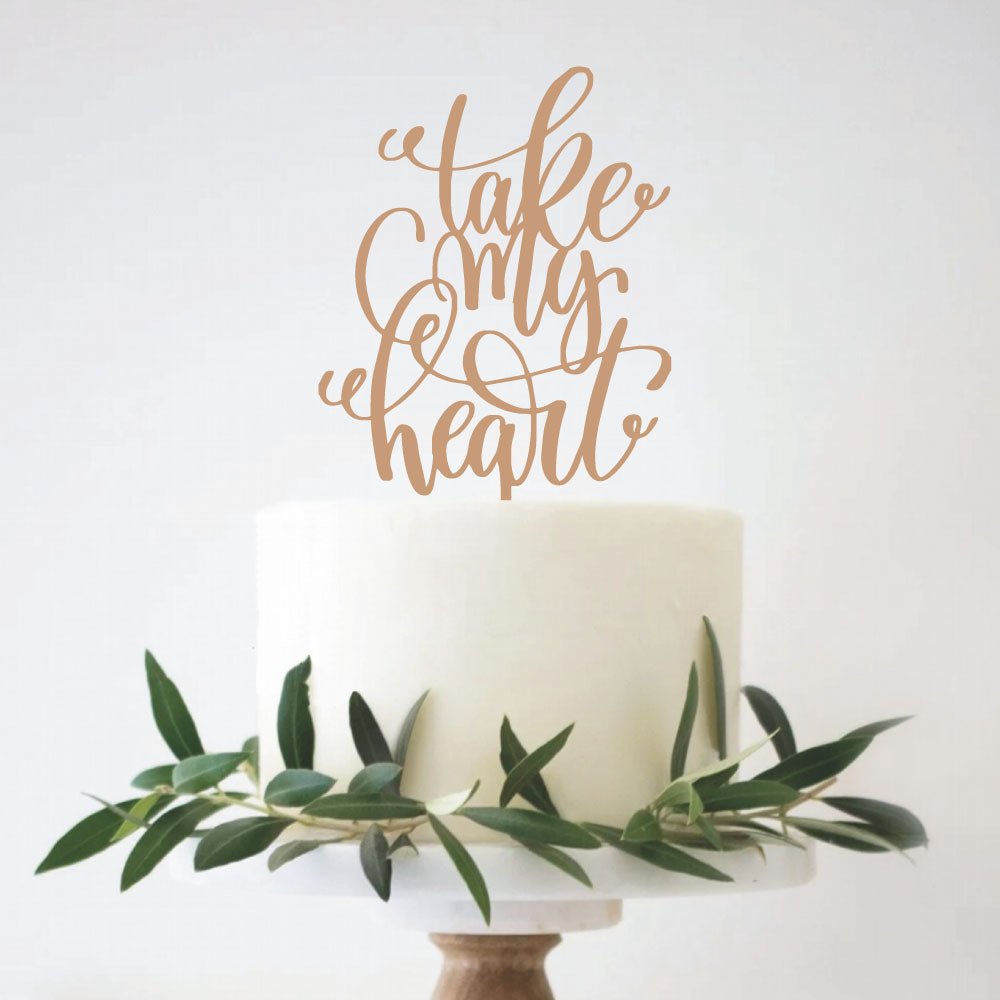 take-my-heart-cake-topper