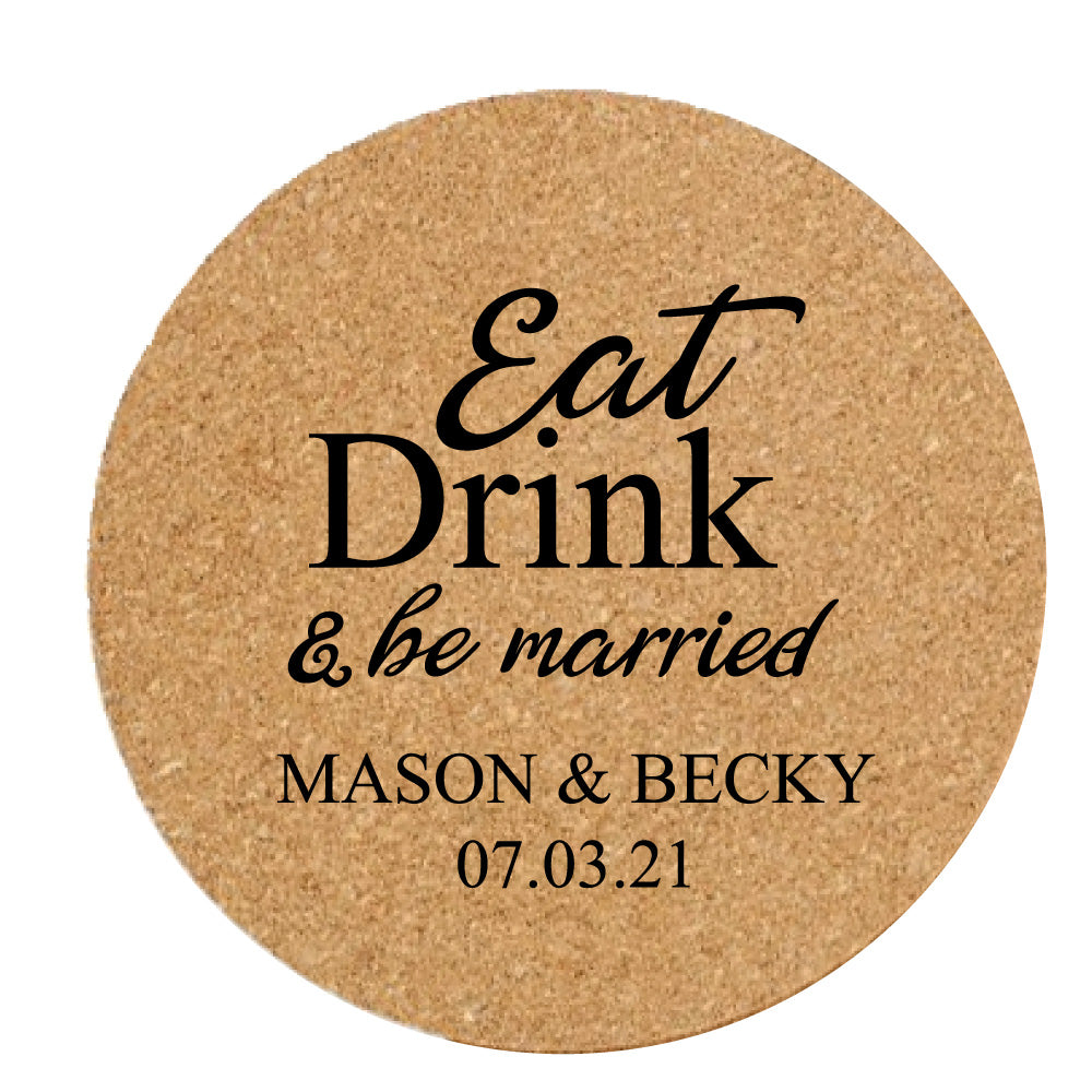 Eat drink and be married personalised cork coaster